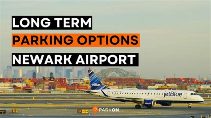 Best Long Term Parking at Newark Airport: A Comprehensive Guide