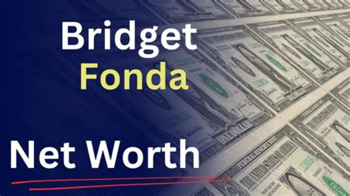 Bridget Fonda Net Worth: A Comprehensive Guide to Her Wealth and Career