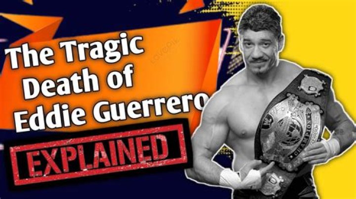 Eddie Guerrero's Legacy: The Tragic Story of Eddie Guerrero's Death