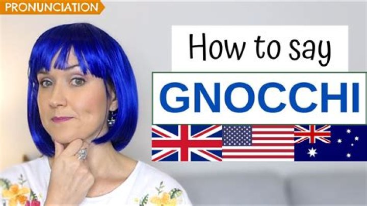 How Do You Pronounce Gnocchi? A Comprehensive Guide to Mastering the Perfect Pronunciation