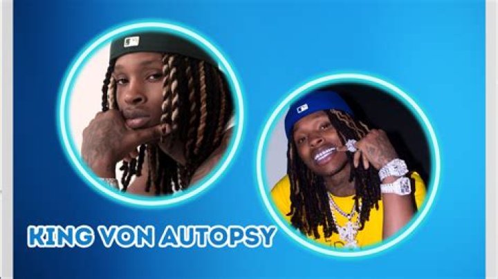 King Von Autopsy Picture: Unveiling the Truth Behind the Late Artist's Legacy