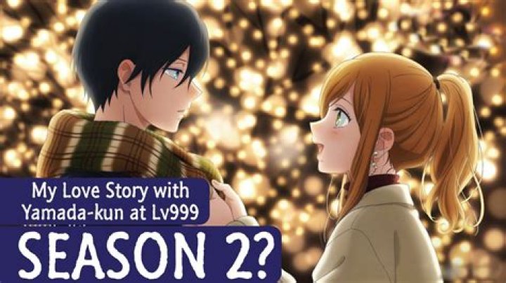 My Lovetory with Yamadakun at Lv999 Season 2: A Journey of Romance and Adventure